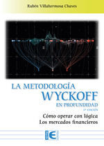 LA METODOLOGÍA WYCKOFF EN PROFUNDIDAD 3 EDICIÓN