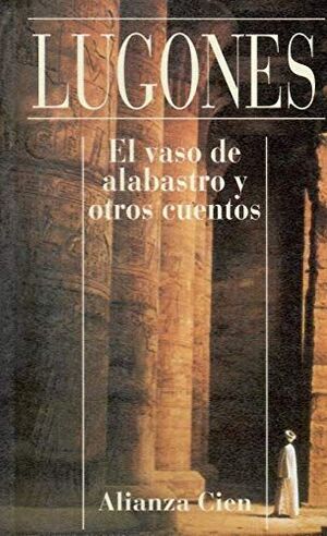 Bild des Verkufers fr EL VASO DE ALABASTRO Y OTROS CUENTOS zum Verkauf von Antrtica