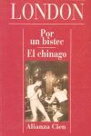 Bild des Verkufers fr POR UN BISTEC ; EL CHINAGO zum Verkauf von Antrtica