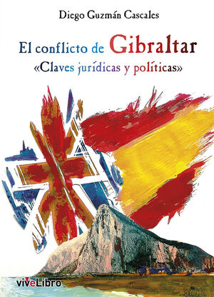 Seller image for EL CONFLICTO DE GIBRALTAR for sale by Antrtica