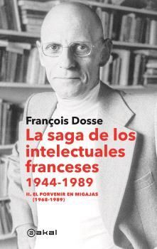 Seller image for LA SAGA DE LOS INTELECTUALES FRANCESES, 1944-1989 for sale by Antrtica