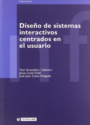 Seller image for DISEO DE SISTEMAS INTERACTIVOS CENTRADOS EN EL USUARIO for sale by Antrtica