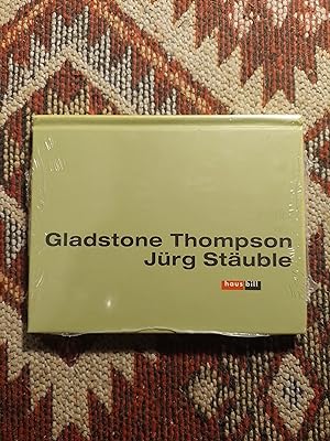 Gladstone Thompson /Jürg Stäuble
