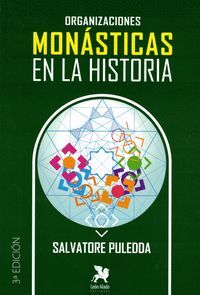 ORGANIZACIONES MONÁSTICAS EN LA HISTORIA