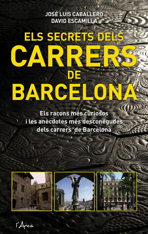 Seller image for SECRETS DELS CARRERS DE BARCELONA, ELS for sale by Antrtica