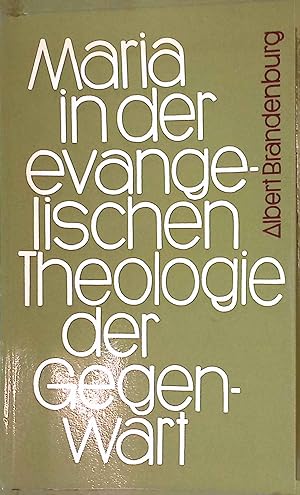 Imagen del vendedor de Maria in der evangelischen Theologie der Gegenwart a la venta por books4less (Versandantiquariat Petra Gros GmbH & Co. KG)