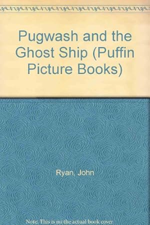 Seller image for Pugwash And the Ghost Ship (Puffin Picture Books) for sale by WeBuyBooks 2