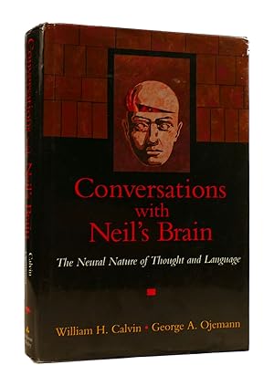 Seller image for CONVERSATIONS WITH NEIL'S BRAIN The Neural Nature of Thought and Language for sale by Rare Book Cellar
