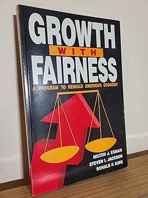 Imagen del vendedor de Growth With Fairness: A Program to Rebuild America's Economy a la venta por Losaw Service