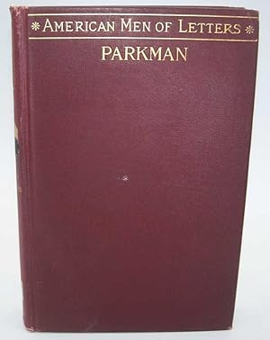 Seller image for Francis Parkman (American Men of Letters) for sale by Easy Chair Books