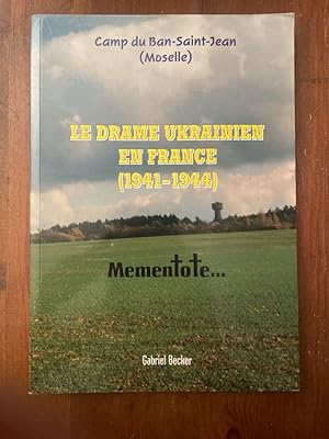 Imagen del vendedor de Le drame ukrainien en France (1941-1944) a la venta por Librairie des Possibles