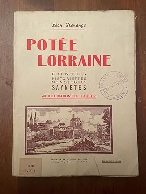 Imagen del vendedor de Pote lorraine, contes, historiettes, monologues, sayntes a la venta por Librairie des Possibles