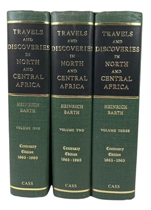 Seller image for Travels and Discoveries in North and Central Africa; being a Journal of an Expedition undertaken under the Auspices of H.B.M.'s Government, in the Years 1849-1855 for sale by McBlain Books, ABAA