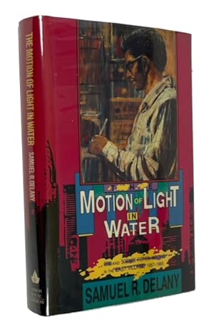 Imagen del vendedor de The Motion of Light in Water: Sex and Science Fiction Writing in the East Village, 1957-1965 a la venta por McBlain Books, ABAA