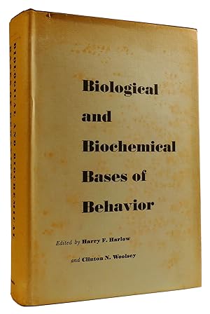 Seller image for BIOLOGICAL AND BIOCHEMICAL BASES OF BEHAVIOR for sale by Rare Book Cellar