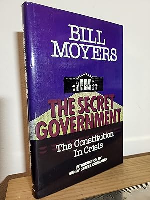 Seller image for The Secret Government: The Constitution in Crisis : With Excerpts from an Essay on Watergate for sale by Losaw Service