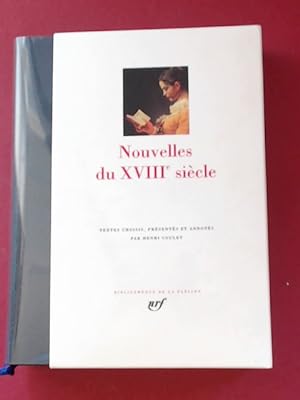 Nouvelles du XVIIIe siècle (siecle). Textes choisis, présentés et annotés par Henri Coulet. Volum...
