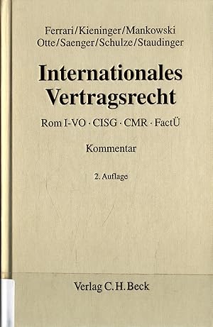 Bild des Verkufers fr Internationales Vertragsrecht: Rom I-VO, CISG, CMR, Fact - Kommentar zum Verkauf von avelibro OHG