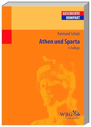 Imagen del vendedor de Athen und Sparta. Geschichte kompakt. a la venta por Antiquariat Thomas Haker GmbH & Co. KG