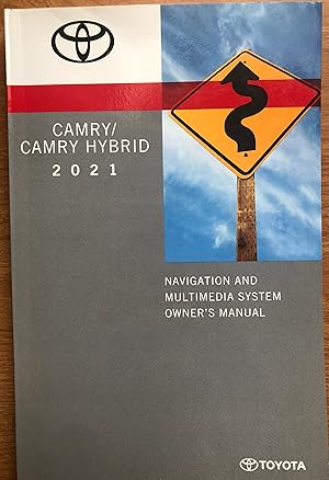 2021 Camry/Camry Hybrid Navigation and Multimedia System Owner's Manual