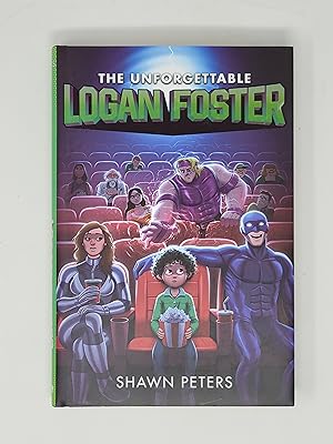 Seller image for The Unforgettable Logan Foster (Logan Foster, Book #1) for sale by Cross Genre Books