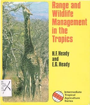 Bild des Verkufers fr Range and Wild Life Management in the Tropics (Tropical Agriculture S.) zum Verkauf von WeBuyBooks
