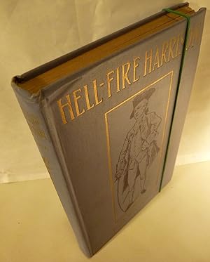 Bild des Verkufers fr Hell-Fire Harrison. Illustrated and decorated in Colors by Frank T. Merrill. zum Verkauf von Kunze, Gernot, Versandantiquariat