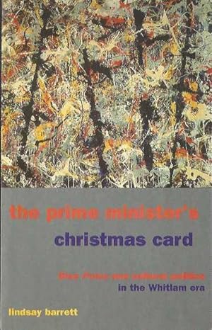 The Prime Minister's Christmas Card: Blue Poles and Cultural Politics in the Whitlam Era