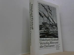 Imagen del vendedor de Venedig, Wien und die Osmanen : Umbruch in Sdosteuropa 1645 - 1700. a la venta por Antiquariat Uwe Berg
