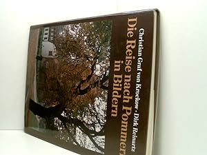 Seller image for Die Reise nach Pommern in Bildern Christian Graf von Krockow ; Dirk Reinartz for sale by Book Broker