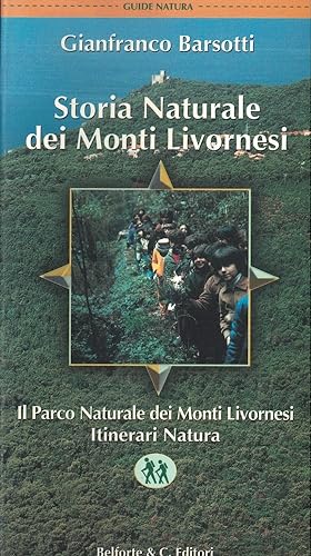 Immagine del venditore per Storia naturale dei monti livornesi. Il parco naturale dei monti livornesi. Itinerari natura venduto da MULTI BOOK