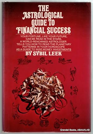 The Astrological Guide to Financial Success.