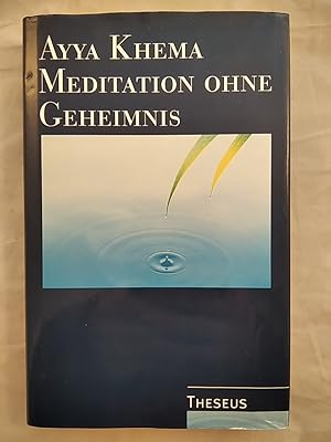 Meditation ohne Geheimnis.