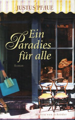 Bild des Verkufers fr Ein Paradies fr alle: Roman ber die Kaufhausfamilie Wertheim zum Verkauf von Gabis Bcherlager