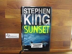 Bild des Verkufers fr Sunset : Erzhlungen. Stephen King. Aus dem Amerikan. von Wulf Bergner . zum Verkauf von Antiquariat im Kaiserviertel | Wimbauer Buchversand