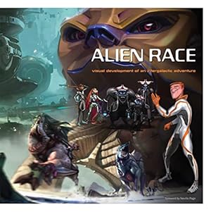 Bild des Verkufers fr Alien Race: Visual Development of an Intergalactic Adventure HC zum Verkauf von WeBuyBooks