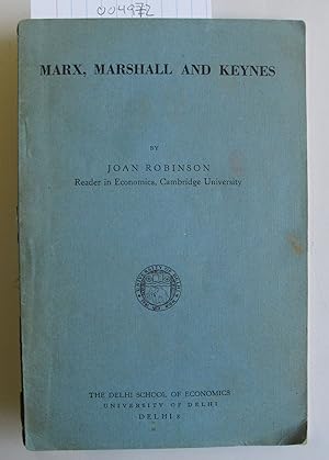 Marx, Marshall and Keynes