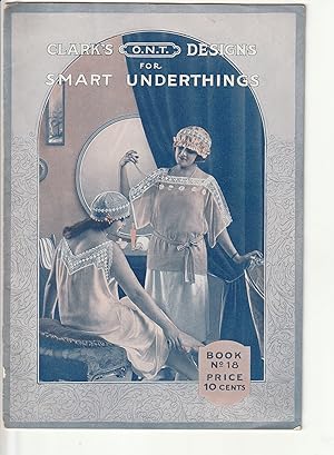 CLARK'S O.N.T. DESIGNS FOR SMART UNDERTHINGS,BOOK NO.18-1922