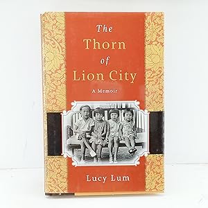 Seller image for The Thorn of Lion City: A Memoir for sale by Cat On The Shelf