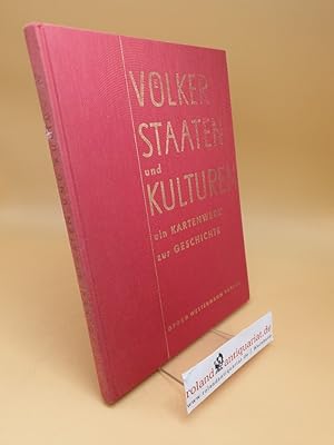 Seller image for Vlker, Staaten, Kulturen. Ein Kartenwerk zur Geschichte for sale by Roland Antiquariat UG haftungsbeschrnkt