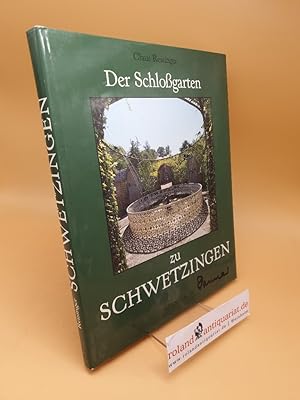 Immagine del venditore per Der Schlossgarten zu Schwetzingen venduto da Roland Antiquariat UG haftungsbeschrnkt