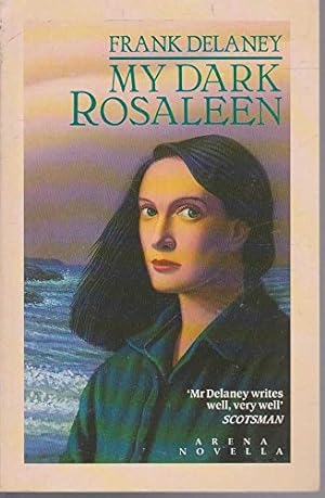 Imagen del vendedor de My Dark Rosaleen (Arena Books) a la venta por WeBuyBooks 2