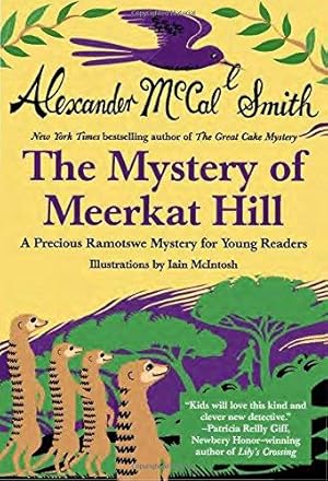 Bild des Verkufers fr Mystery of Meerkat Hill: 2 (Precious Ramotswe Mysteries for Young Readers) zum Verkauf von WeBuyBooks