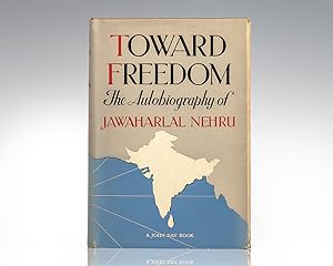 Bild des Verkufers fr Toward Freedom: The Autobiography of Jawaharlal Nehru. zum Verkauf von Raptis Rare Books