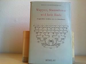 Wappen, Stammbaum und kein Ende : ausgew. Aufsätze aus 4 Jahrzehnten.