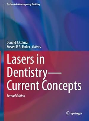 Bild des Verkufers fr Lasers in DentistryCurrent Concepts zum Verkauf von AHA-BUCH GmbH