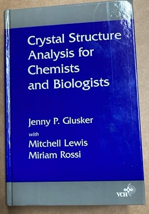 Immagine del venditore per Crystal Structure Analysis for Chemists and Biologists. venduto da Plurabelle Books Ltd