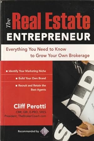 Imagen del vendedor de The Real Estate Entrepreneur: Everything You Need to Know to Grow Your Own Brokerage a la venta por Goulds Book Arcade, Sydney