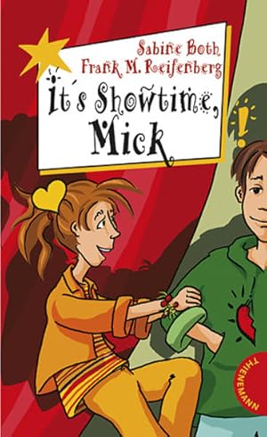 Seller image for It's Showtime, Mick! aus der Reihe Freche Mdchen - freche Bcher for sale by Gerald Wollermann