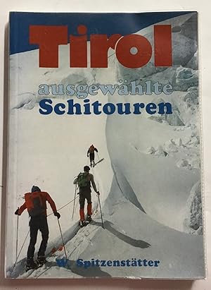 Tirol - ausgewählte Schitouren.